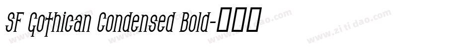 SF Gothican Condensed Bold字体转换